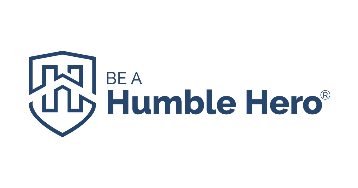 Be A Humble Hero